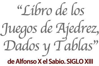 Libro de los Juegos de Ajedrez, Dados y Tablas. SIGLO III