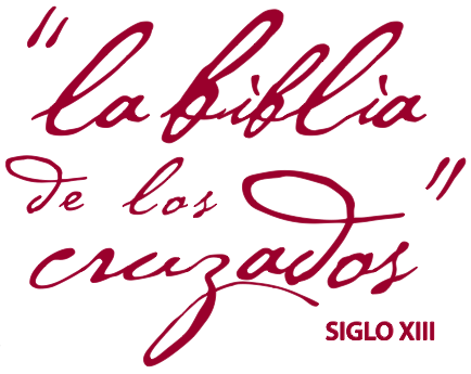 La Biblia de los Cruzados. SIGLO XV